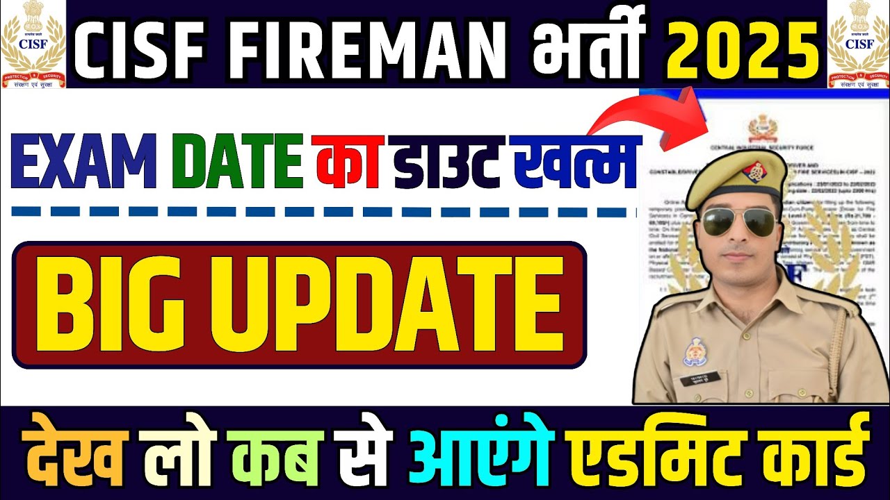 cisf fireman exam date 2025 | good news | cisf fireman exam date 2024 | cisf fireman exam date 