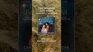 &quot;Can We Make This Work&quot; - Journey To Bethlehem Movie Soundtrack