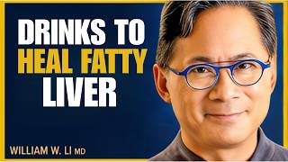 5 Drinks That Remove Fat From Your Liver & Speed Up Fat Loss | Dr. William Li