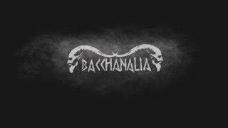 BACCHANALIA - 'My Own Nemesis'