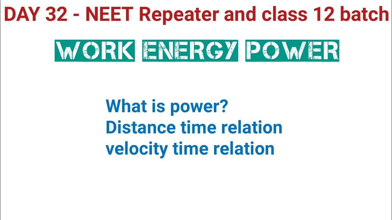 Day 32 work energy power class 11 in tamil neet jee youtube