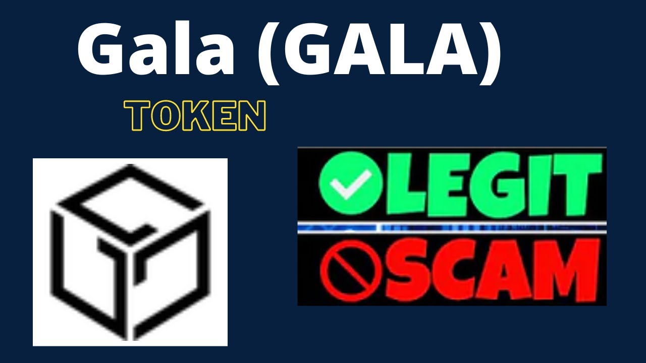 Is Gala (GALA) Token Scam or Legit ??
