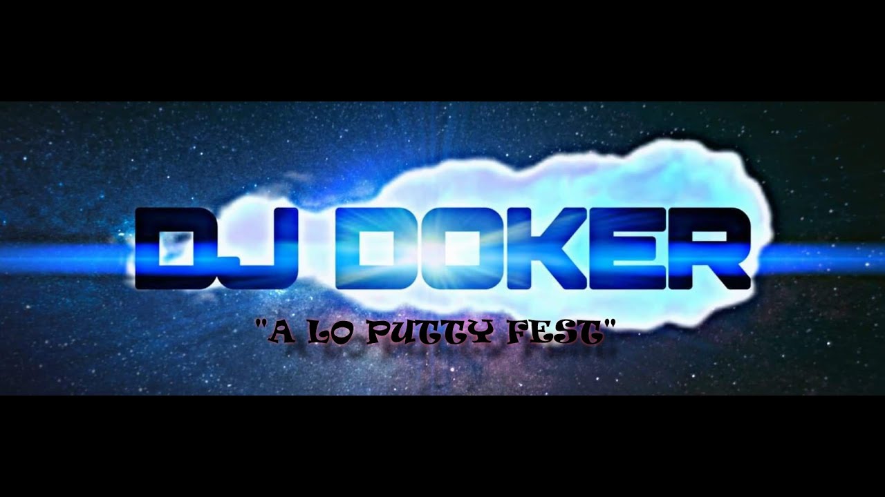 🤑😎🤑😎A LO PUTTY FEST😎🤑😎🙄