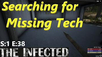 The Infected (Gameplay) S:1 E:38 (Searching for Missing Tech)