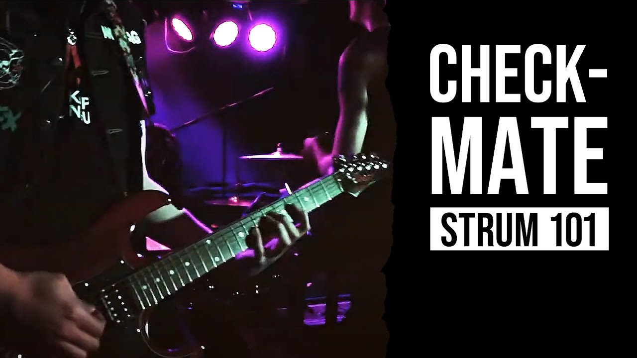 Strum 101 - Checkmate