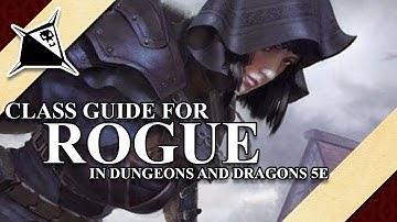 Rogue Class Guide for Dungeons and Dragons 5e