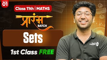 Prarambh Batch 11th Maths - 1st FREE Class | SETS - Lecture 1 | Check Description👇