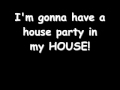 Miniature de la vidéo de la chanson House Party