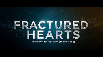 FRACTURED HEARTS - The Polymath Paradox (Official Music Video) 4K DCI