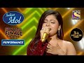 Arunita   baazigar o baazigar     indian idol season 12  greatest finale ever