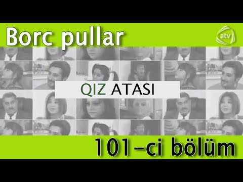 Qız atası - Borc pullar (101-c1 bölüm)