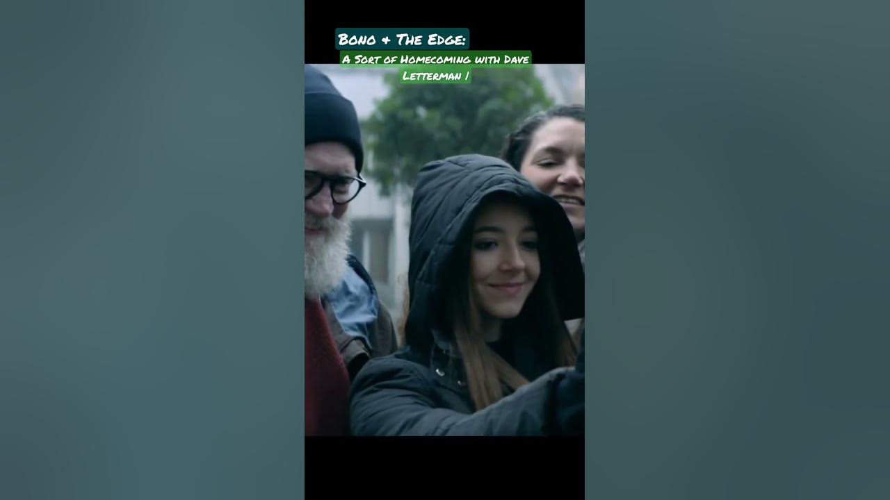Bono & The Edge: A Sort of Homecoming with Dave Letterman | Official Teaser | Disney+