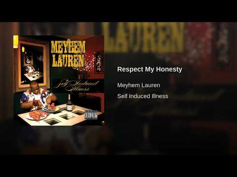 Meyhem Lauren - Respect My Honesty