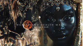 WEALTH AND HEALTH MAGIC 𓆣 Wealth