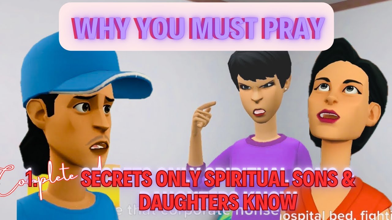 The Secret about Prayer That’s only shared with spiritual sons and daughters. Christian animation