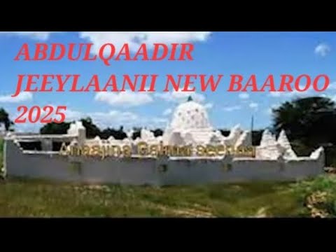 NEW BAAROO SHEEK HUSEEN ABDULQAADIR JEEYLAANII LEENCA ZAAHIRAA 2025 Hadra