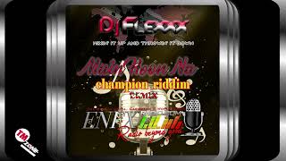 DJ Flexxx - Main Hoon Na  - Champion Riddim - Remix