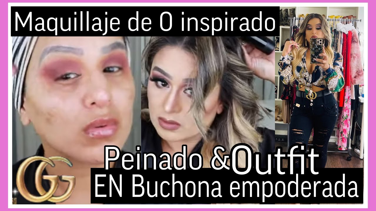 MAQUILLAJE INSPIRADO EN BUCHONA EMPODERADA👠👜🕶💋 PREPACION DE ROSTRO,SOMBRAS PEINADO Y OUTFIT👠