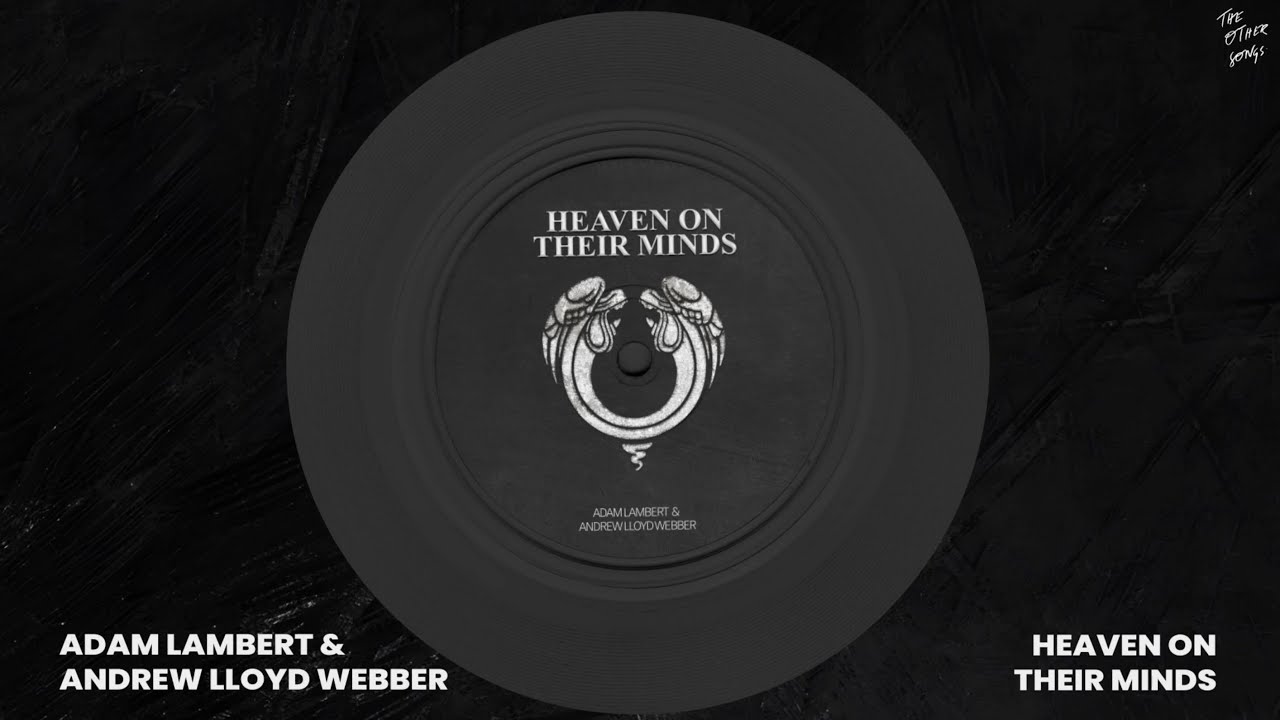'Heaven On Their Minds' Jesus Christ Superstar - Adam Lambert & Andrew Lloyd Webber (Visualiser)