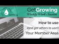 Create a Private Member Area for Young Living Customers | GetGrowing Weekly Work Session