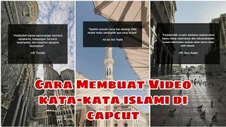 Cara Membuat Video Kata Kata Islami di Capcut