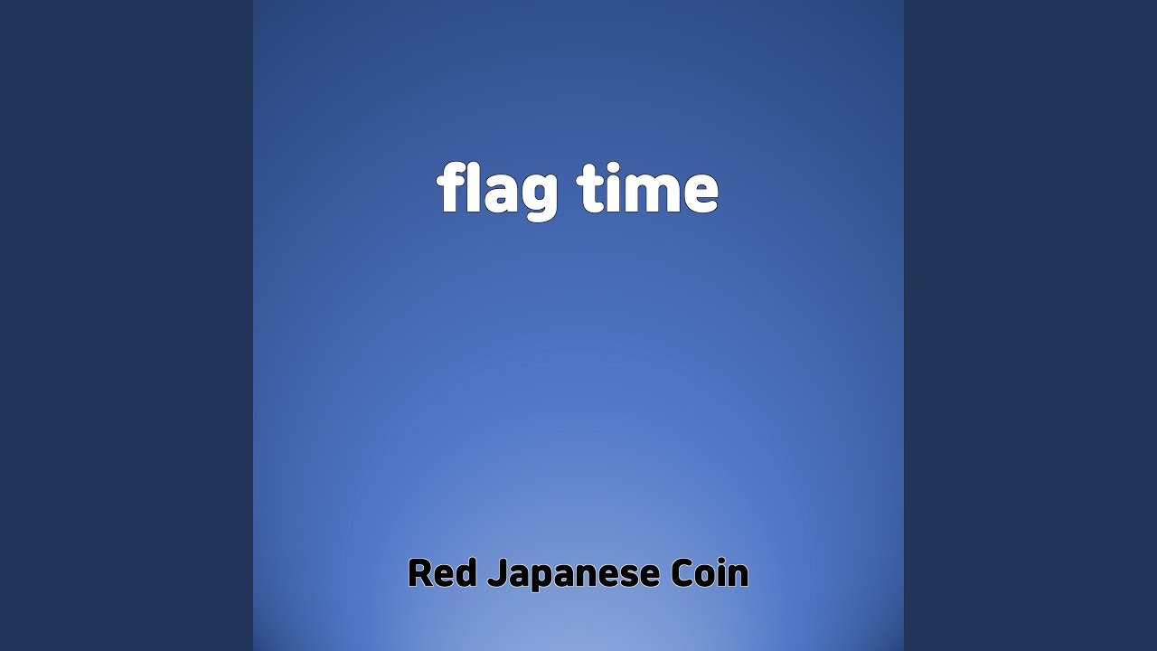 flag time