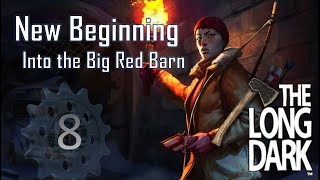 The Long Dark 8  Hay Bales and Barns  Hardest Difficulty 500 Day Survival Interloper