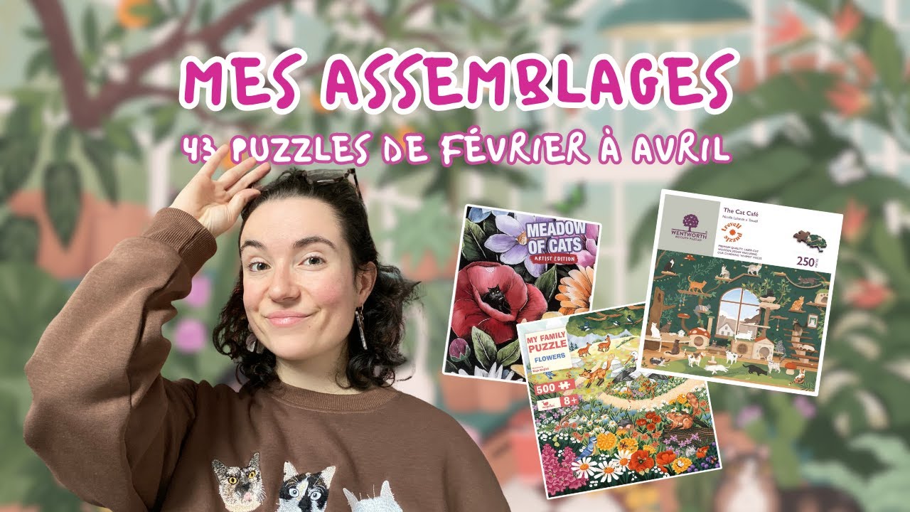 BILAN PUZZLES 🧩 assemblages de février à avril