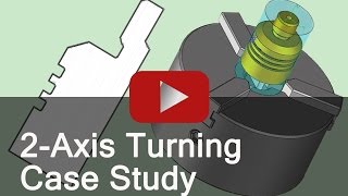 Beginners' CAM Tutorials_2X Turning Case Study