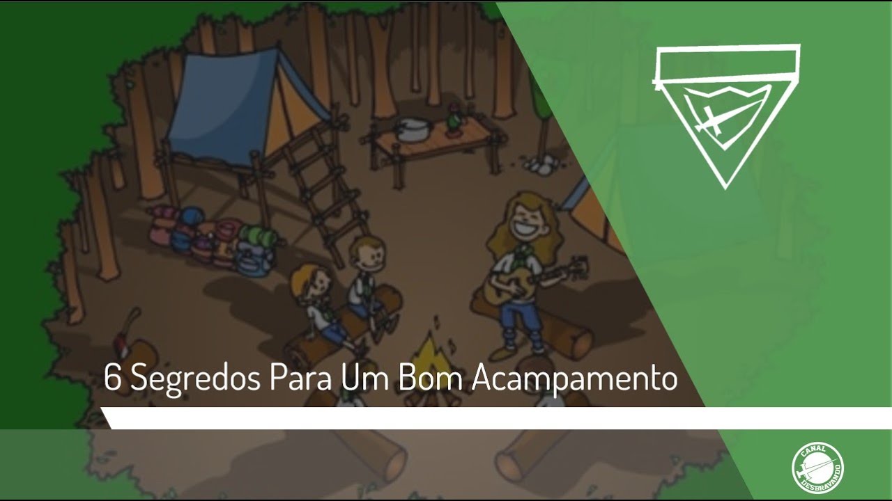 6 Segredos Para Um Bom Acampamento | Classe de Pesquisador | - YouTube