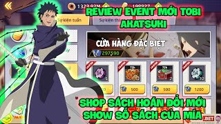 Huyền Thoại Nhẫn Giả - Review Event Mới TOBI AKATSUKI Và Shop Sách Hoán Đổi Mới Show Số Sách Của Mía