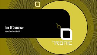 Ian ODonovan - From The Ruins [Tronic]
