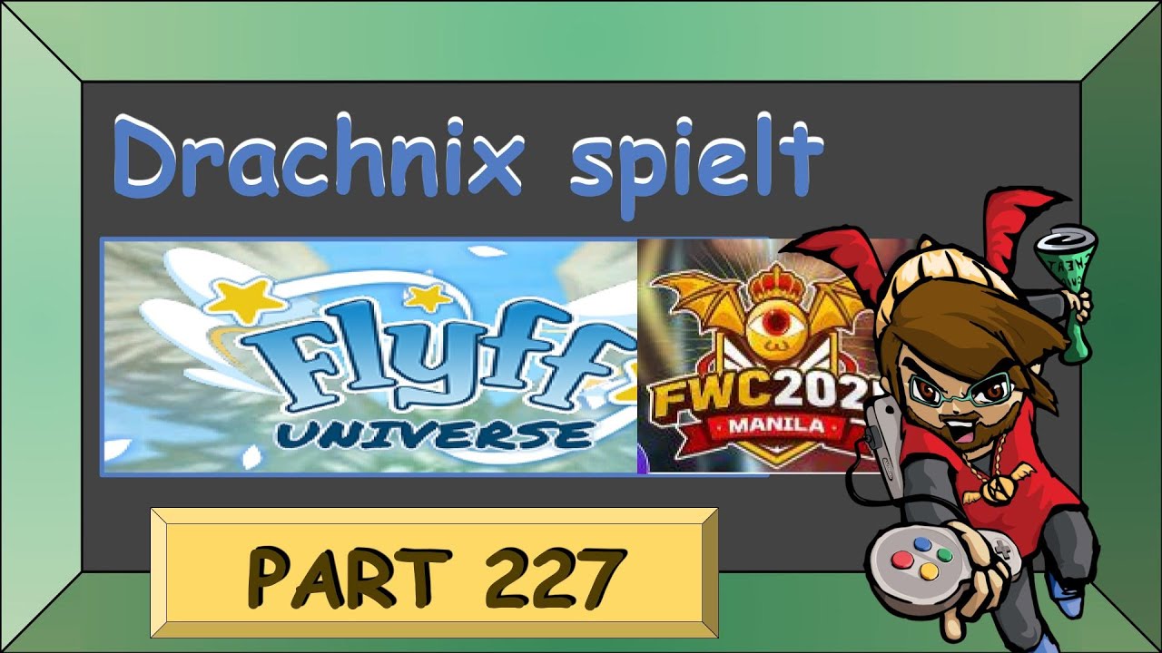 Flyff Universe Part 227 - FWC 2025 Part 9 - Let´s Play - YouTube