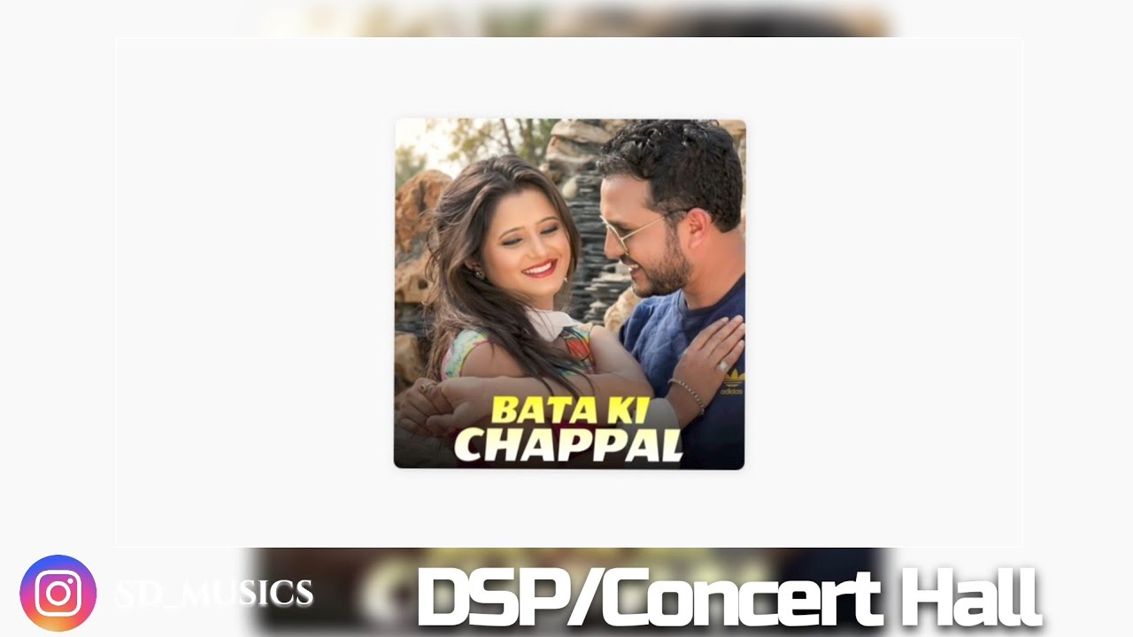 Bata ki chappal (Concert Hall Dsp edition) | Raju punjabi 