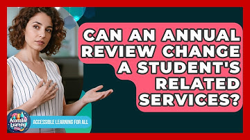 Can An Annual Review Change A Student
