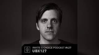Invites Choice Podcast 427 - UBX127