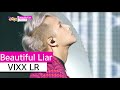 [HOT] VIXX LR - Beautiful Liar, 빅스 LR - 뷰티풀 라이어 Show Music core 20150822