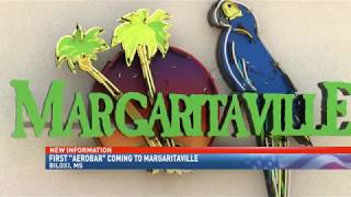 'Aerobar' coming to Biloxi's Margaritaville - NBC 15 WPMI