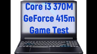 Core i3 370m GeForce 415m Game Test