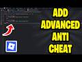 How To Add Advanced Anti Cheat To Roblox Game - Full Guide