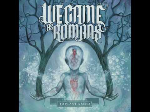 Beliefs-We Came As Romans