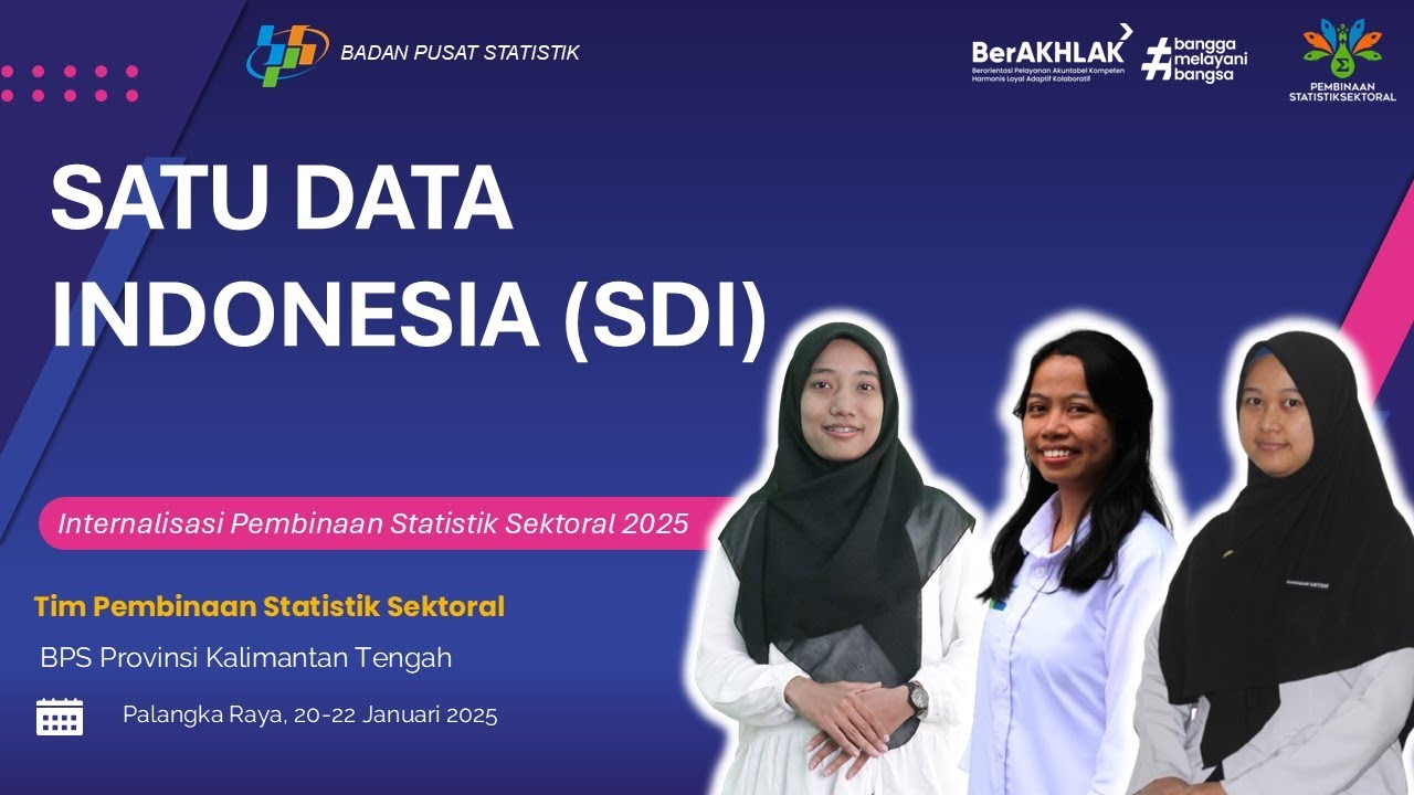 Satu Data Indonesia | Pembinaan Statistik Sektoral 2025 Kalimantan Tengah