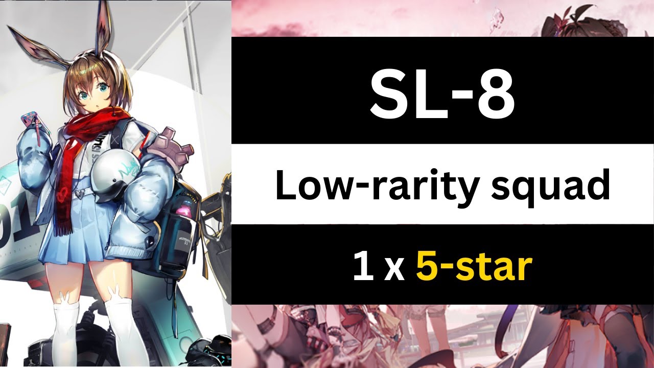 SL-8 - Low-rarity squad ft. Amiya | So Long, Adele | Arknights - YouTube