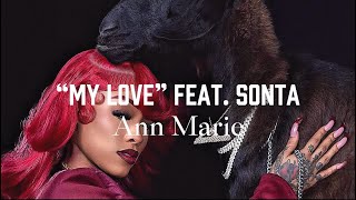 Download Lagu Ann Marie - “My Love” feat. Sonta (Lyrics Video) MP3