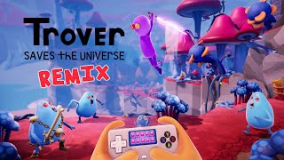 In the Cosmos (Trover Saves the Universe Remix)