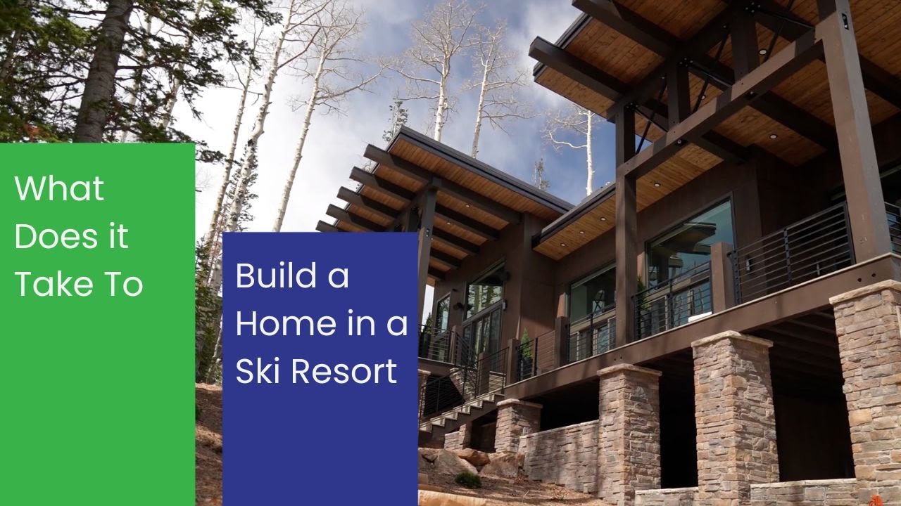 What Does It Take to Build a Home In a Ski Resort In Brian Head, Utah?
