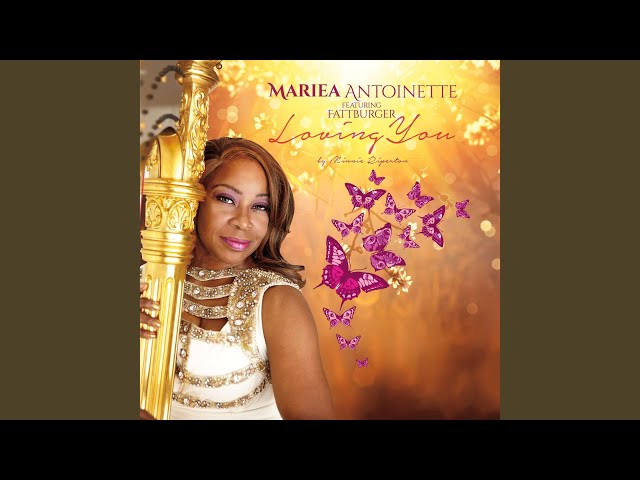 Mariea Antoinette - Loving You