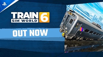 Train Sim World 6 - Launch Trailer | PS5 & PS4 Games