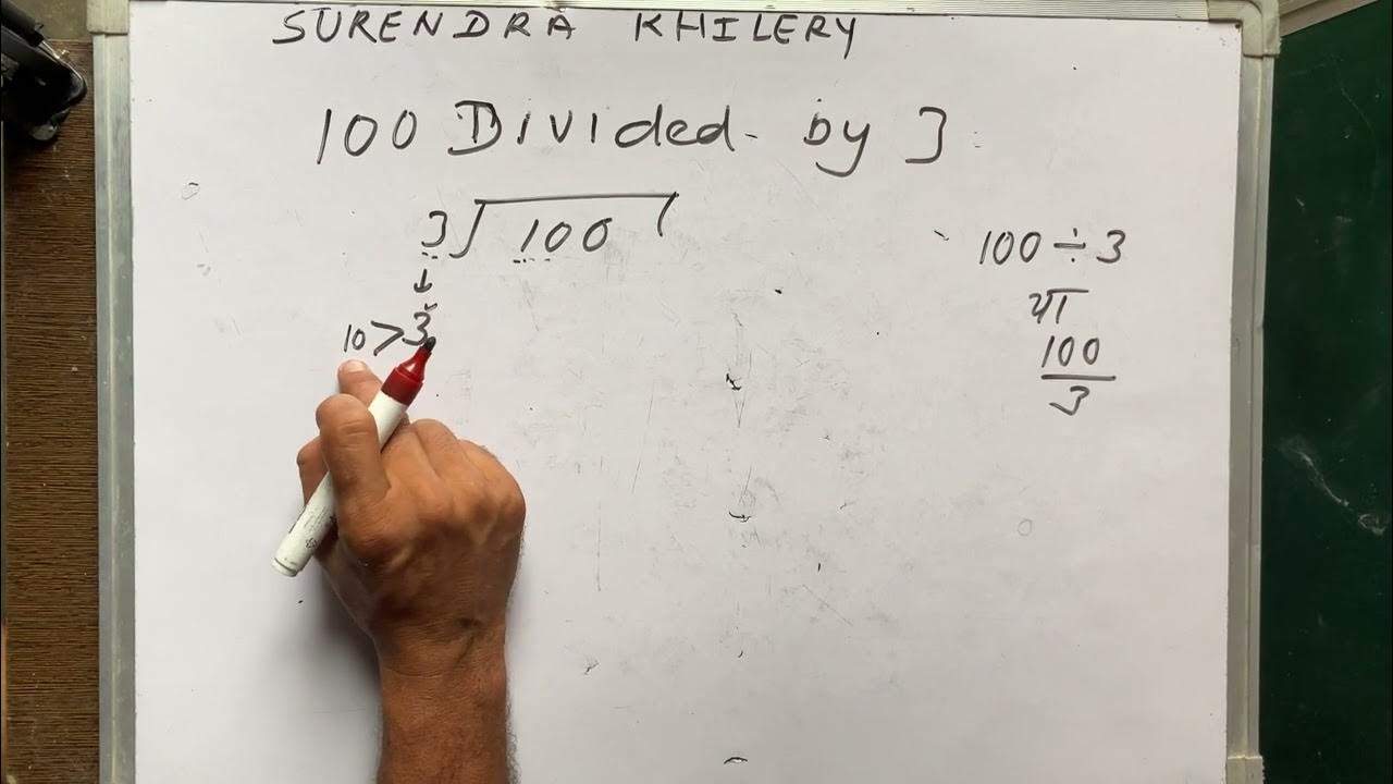 100 DIVIDED BY 3 Divide Basic Math By Surendra 100-divided-by-3-divide-basic-math-by-surendra