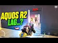 AQUOS R² Really Lag issues - 💔 ( 2026 ) R2 Pubg Test 💯 